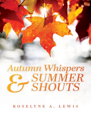 cover image of Autumn Whispers & Summer Shouts